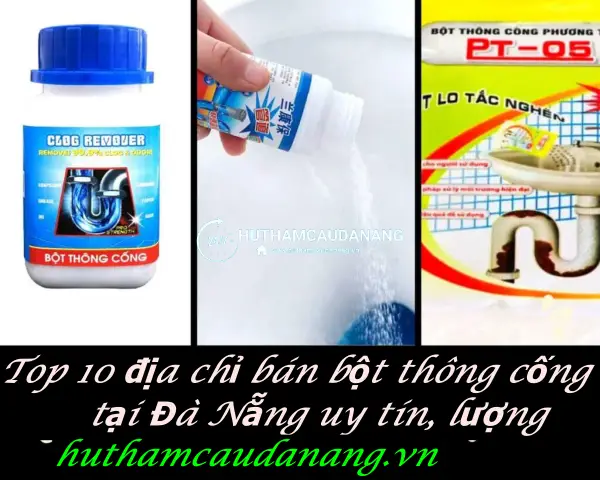 địa chỉ bán bột thông cống Đà Nẵng uy tín