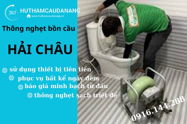 thông nghẹt bồn cầu hải châu