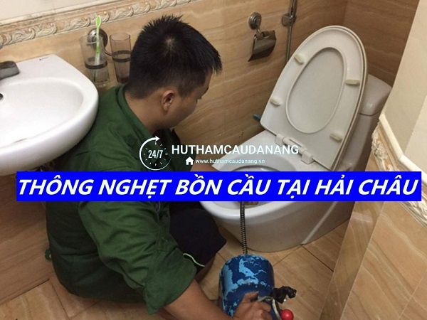THÔNG NGHẸT BỒN CẦU TẠI HẢI CHÂU