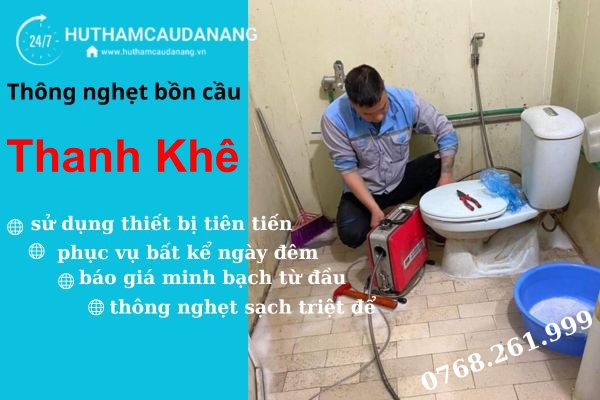 thông nghẹt bồn cầu thanh khê
